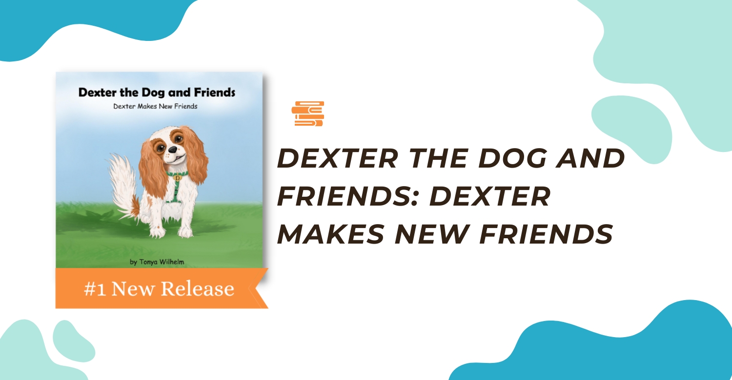 Dexter the Dog and Friends