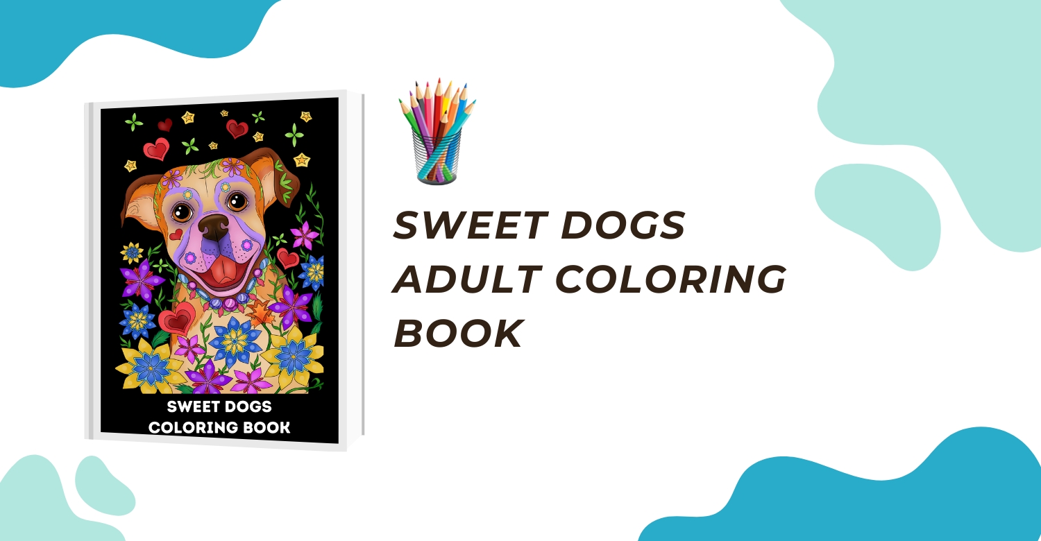 Sweet Dogs Adult Coloring Book